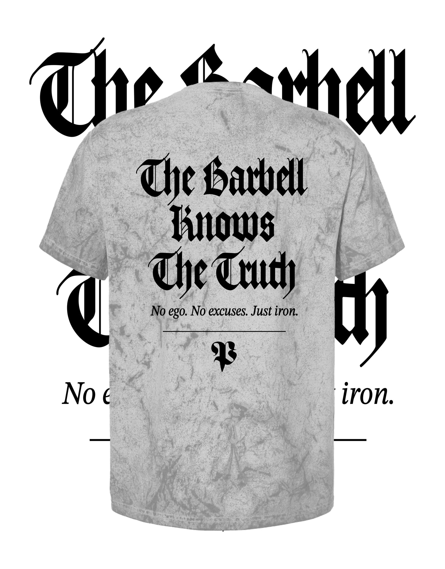 The Barbell Knows The Truth Tee